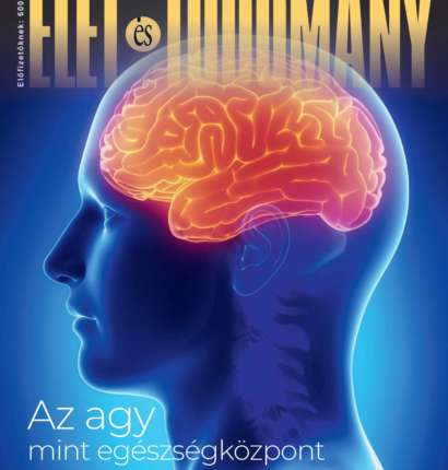 Élet és Tudomány - LXXVIII. évfolyam - 23. szám - 2023. június 8. (digitális)